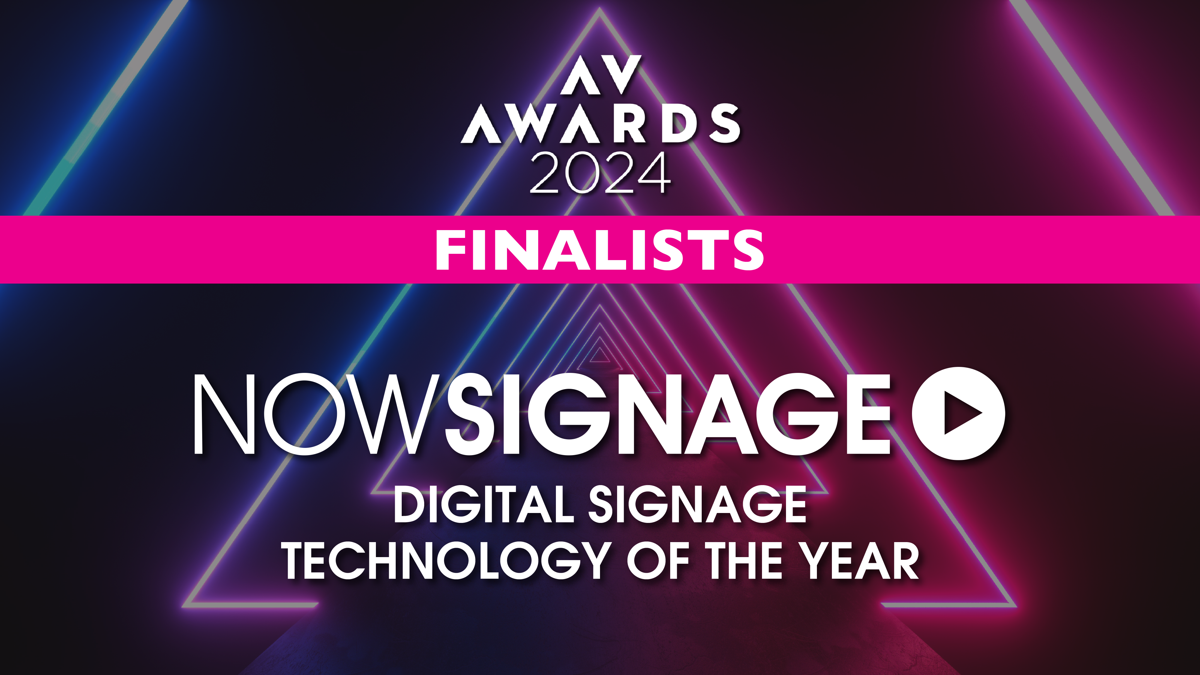 NowSignage: Finalist for Digital Signage Technology of the Year 2024